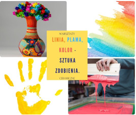 Maj - Linia, plama, kolor - Trzydniowe warsztaty sztuki zdobienia